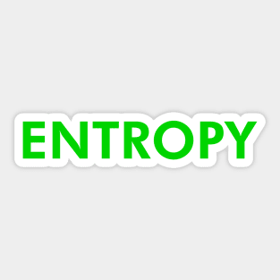 ENTROPY - Sebastian Benitez Sticker